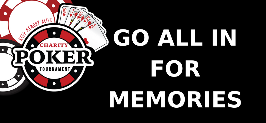 Keep Memory Alive Charity Poker Tournament