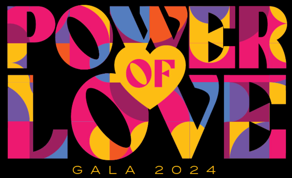 Power of Love® Gala