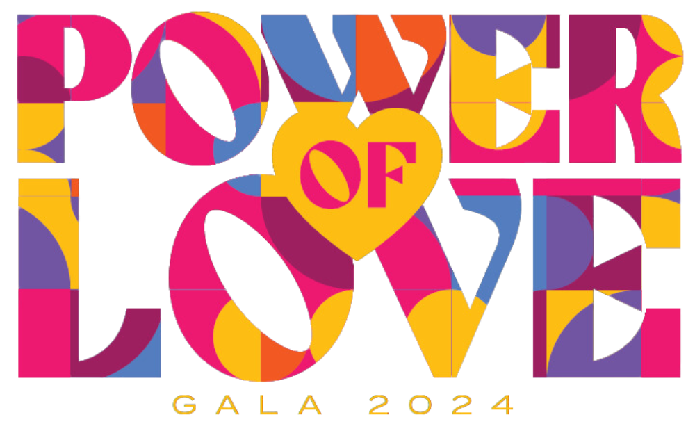 Power of Love® Gala 2024